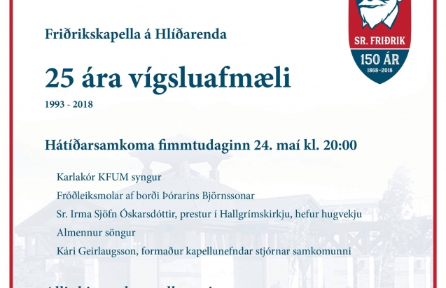 25 ára vígsluafmæli Friðrikskapellu, fimmtudaginn 24. maí.