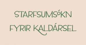 Starfsumsókn fyrir Kaldársel